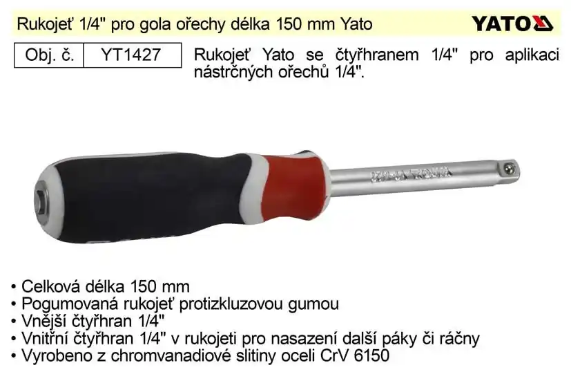 Ušetřete více | Rukojeť 1/4" pro gola ořechy délka 150 mm Yato