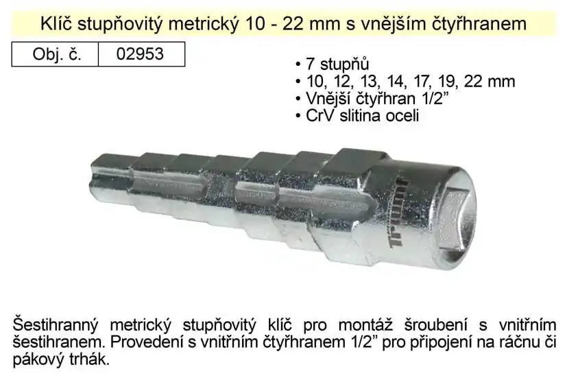 Klíč stupňovitý instalatérský 10-22mm vnitřní čtyřhran 1/2" | Výhodný nákup